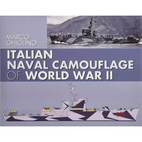 Book Italian Naval Camouflage of World War II 9781526735393 Hardback by Marco GhiglinoPublished: July 2018 